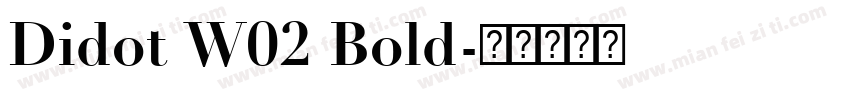 Didot W02 Bold字体转换